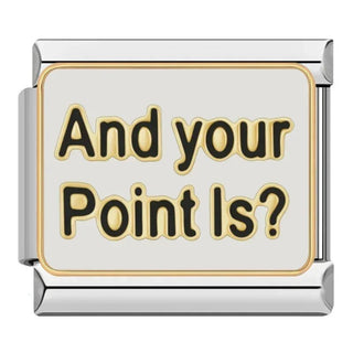 Charm And your point is? - Italian Charms